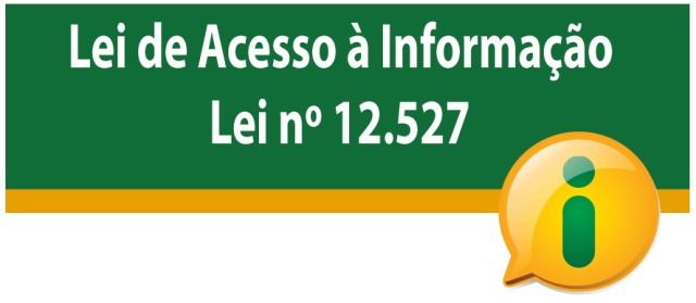 LEI FEDERAL DE ACESSO A INFORMAÇÃO -  LEI Nº 12.527, DE 18 DE NOVEMBRO DE 2011.